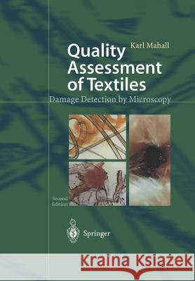 Quality Assessment of Textiles: Damage Detection by Microscopy Mahall, Karl 9783642628931 Springer - książka