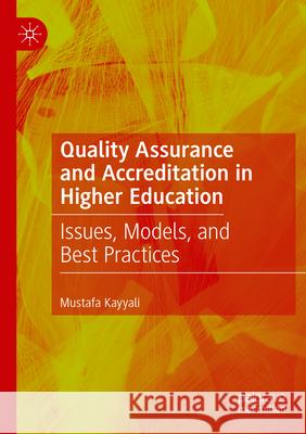 Quality Assurance and Accreditation in Higher Education Kayyali, Mustafa 9783031666254 Springer Nature Switzerland - książka