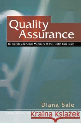 Quality Assurance: For Nurses and Other Members of the Health Care Team Sale, Diana 9780333669174 Palgrave - książka