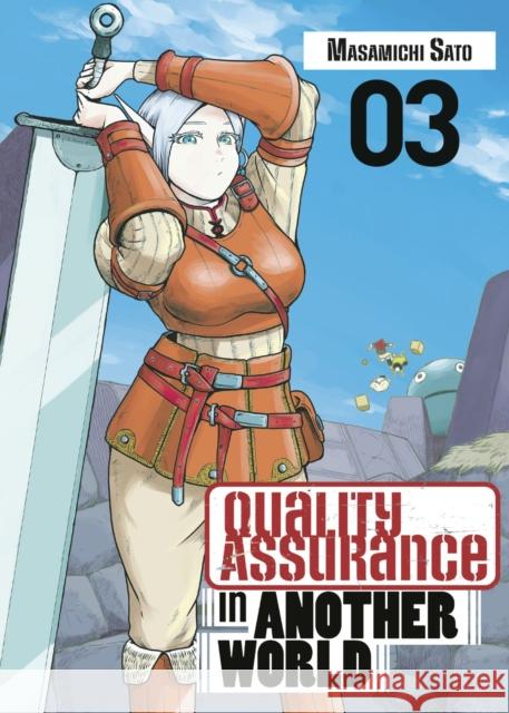 Quality Assurance in Another World 3 Masamichi Sato 9781646517794 Kodansha America, Inc - książka