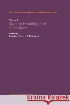 Quality Handling and Evaluation Ramdane Dris S. Mohan Jain 9789401742689 Springer - książka