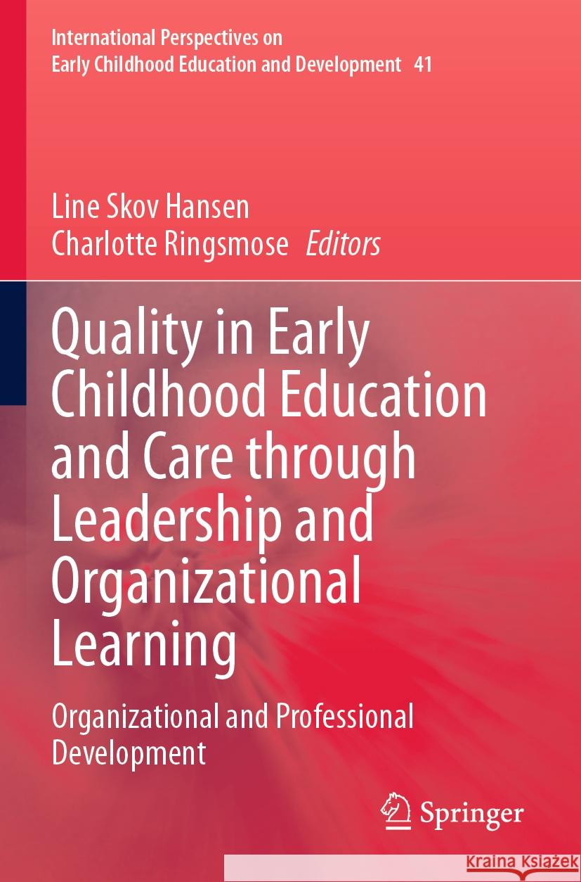 Quality in Early Childhood Education and Care through Leadership and Organizational Learning  9783031394218 Springer International Publishing - książka