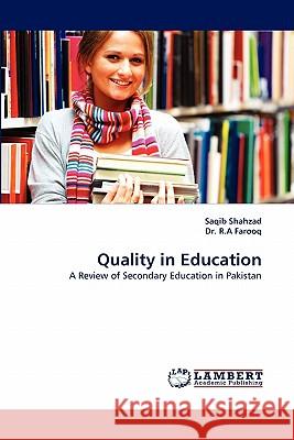 Quality in Education Saqib Shahzad, R a Farooq 9783844305319 LAP Lambert Academic Publishing - książka