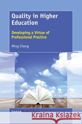 Quality in Higher Education Ming Cheng 9789463006644 Sense Publishers - książka