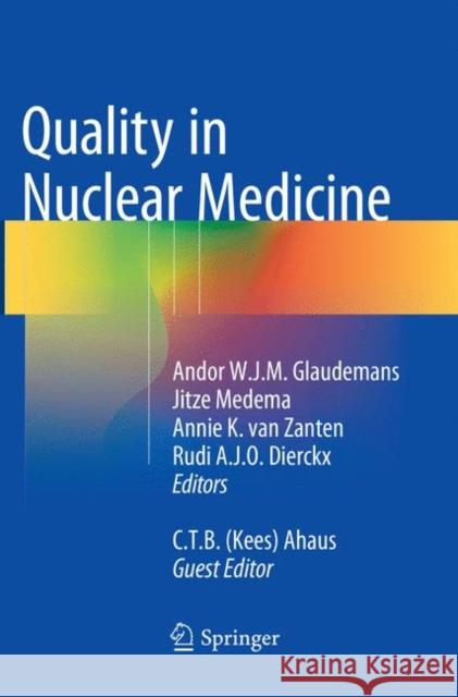 Quality in Nuclear Medicine  9783319815374 Springer - książka