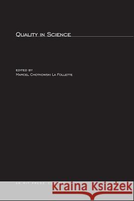 Quality in Science Marcel Chotkowski La Follette 9780262620406 MIT Press Ltd - książka