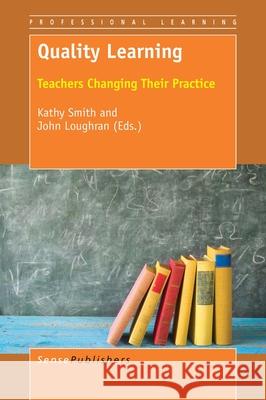 Quality Learning Kathy Smith John Loughran 9789463009133 Sense Publishers - książka