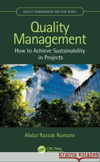Quality Management Abdul Razzak (Sijjeel General Commerce & Contracting Co., Kuwait) Rumane 9781032454382 Taylor & Francis Ltd - książka