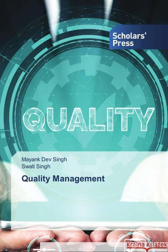 Quality Management Singh, Mayank Dev, Singh, Swati 9783330653115 Scholar's Press - książka