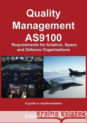 Quality Management: Requirements for Aviation, Space and Defence Organisations Hewitt, David 9781838276966 Purple Parrot Publishing - książka