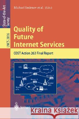 Quality of Future Internet Services: Second Cost 263 International Workshop, Qofis 2001, Coimbra, Portugal, September 24-26, 2001. Proceedings Smirnov, Mikhail I. 9783540426028 Springer - książka