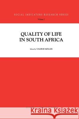 Quality of Life in South Africa Valerie M Valerie Moller 9789401071628 Springer - książka