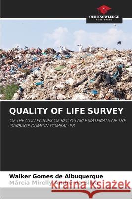 Quality of Life Survey Walker Gome M 9786204103495 Our Knowledge Publishing - książka