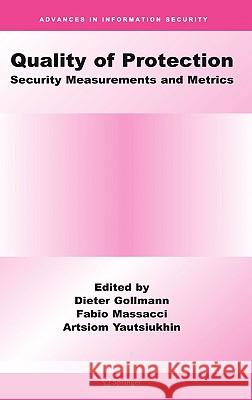 Quality of Protection: Security Measurements and Metrics Gollmann, Dieter 9780387290164 Springer - książka