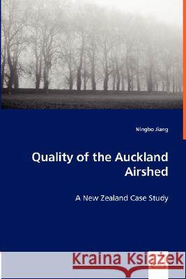 Quality of the Auckland Airshed Ningbo Jiang 9783836490023 VDM Verlag Dr. Mueller E.K. - książka