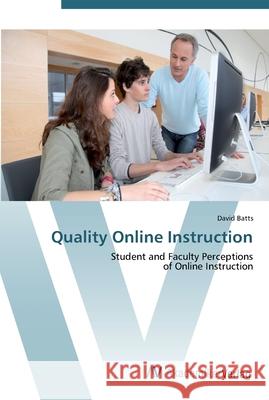 Quality Online Instruction Batts, David 9783639452860 AV Akademikerverlag - książka