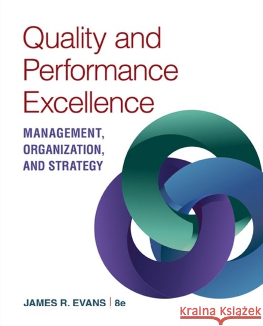 Quality & Performance Excellence James R. Evans 9781305662223 Cengage Learning, Inc - książka
