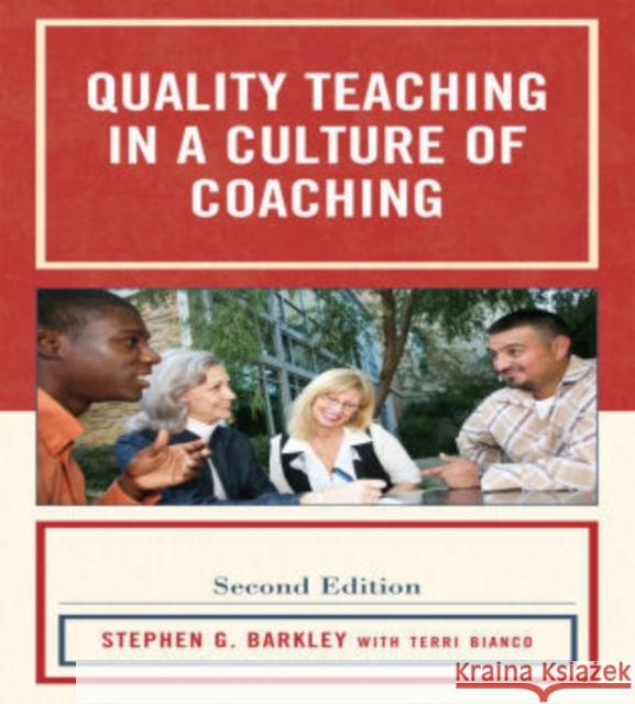 Quality Teaching in a Culture of Coaching, Second Edition Barkley, Stephen G. 9781607096337 Rowman & Littlefield Education - książka