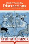 Quality Workday Distractions Jeff Lyons 9780578004563 Jeff Lyons