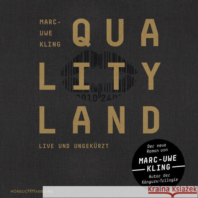 QualityLand, 7 Audio-CDs : Lesung. CD Standard Audio Format. Ungekürzte Ausgabe Kling, Marc-Uwe 9783957130945 Hörbuch Hamburg - książka