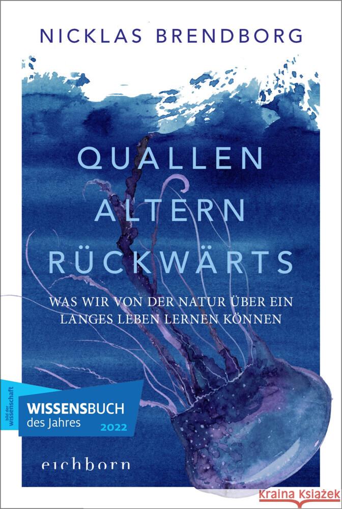 Quallen altern rückwärts Brendborg, Nicklas 9783847901532 Eichborn - książka