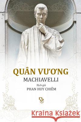 Quan Vuong Machiavel 9781629883182 Nguoi Viet - książka