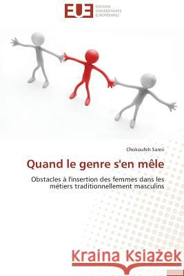 Quand Le Genre s'En Mèle Samii-C 9783841731999 Editions Universitaires Europeennes - książka