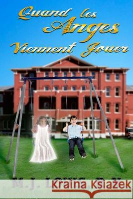 Quand les Anges Viennent Jouer Jean-Louis, Pascale 9781479114801 Createspace Independent Publishing Platform - książka