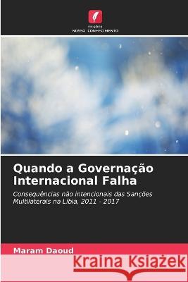 Quando a Governa??o Internacional Falha Maram Daoud 9786205619964 Edicoes Nosso Conhecimento - książka