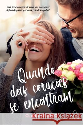 Quando dois corações se encontram Clara Benicio 9788555391088 Grupo Pensamento - książka