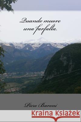 Quando muore una farfalla Ionita, Georgiana 9781499608878 Createspace - książka