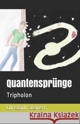 Quantensprünge: Tripholon Englisch, Johannes 9781981086467 Independently Published - książka