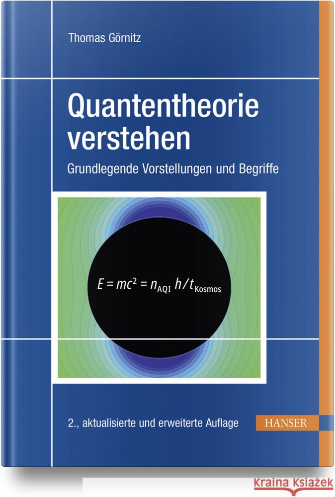 Quantentheorie verstehen Görnitz, Thomas 9783446480261 Hanser Fachbuchverlag - książka