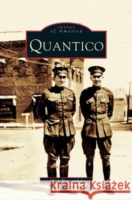 Quantico Mark Arnold Blumenthal 9781531610173 Arcadia Publishing Library Editions - książka