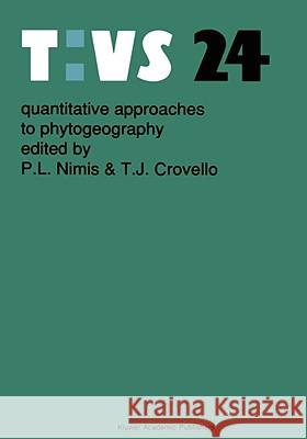 Quantitative Approaches to Phytogeography Nimis, Pier Luigi 9780792307952 Kluwer Academic Publishers - książka