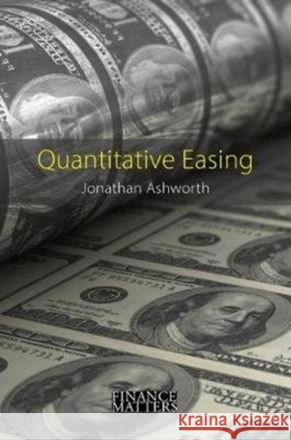 Quantitative Easing Jonathan Ashworth 9781788212212 Agenda Publishing - książka
