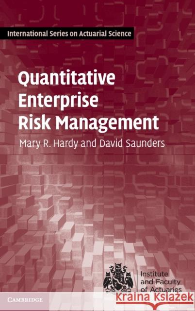 Quantitative Enterprise Risk Management Mary R. Hardy David Saunders 9781009098465 Cambridge University Press - książka