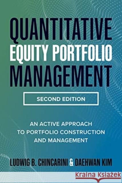 Quantitative Equity Portfolio Management, Second Edition: An Active Approach to Portfolio Construction and Management Daehwan Kim 9781264268924 McGraw-Hill Education - książka