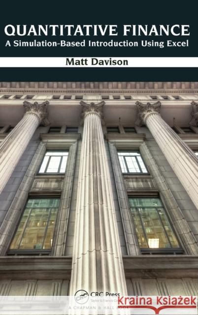 Quantitative Finance: A Simulation-Based Introduction Using Excel Davison, Matt 9781439871683 CRC Press - książka