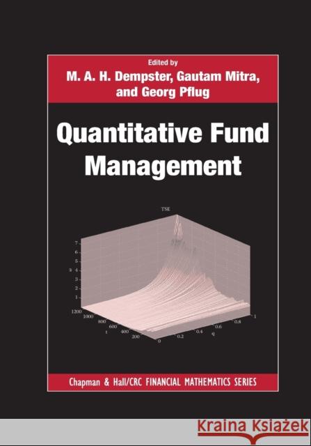 Quantitative Fund Management M. A. H. Dempster Gautam Mitra Georg Pflug 9780367386146 CRC Press - książka