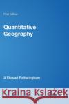 Quantitative Geography Fotheringham, Stewart A. 9780761959472 Sage Publications
