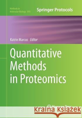 Quantitative Methods in Proteomics Katrin Marcus 9781493958689 Humana Press - książka