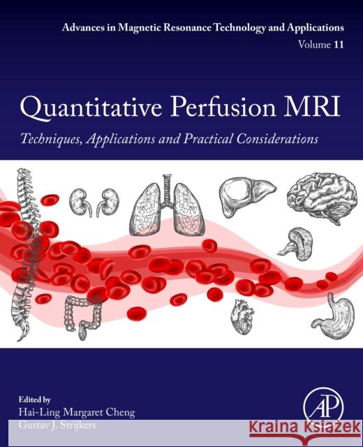 Quantitative Perfusion MRI: Techniques, Applications and Practical Considerations  9780323952095 Elsevier Science & Technology - książka