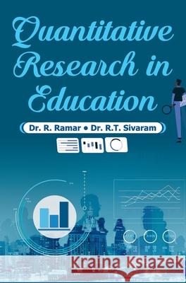 Quantitative Research in Education R. Ramar 9789362246943 Discovery Publishing House (India) - książka