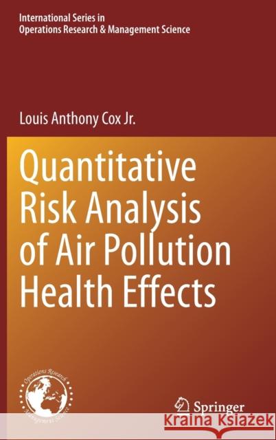 Quantitative Risk Analysis of Air Pollution Health Effects Louis Anthony Co 9783030573577 Springer - książka