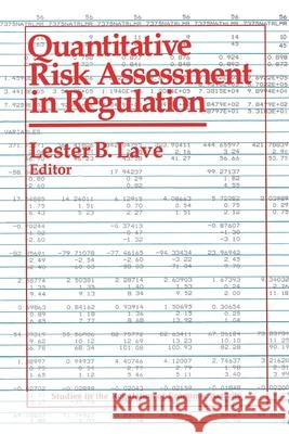 Quantitative Risk Assessment in Regulation Lester B. Lave 9780815751632 Brookings Institution Press - książka