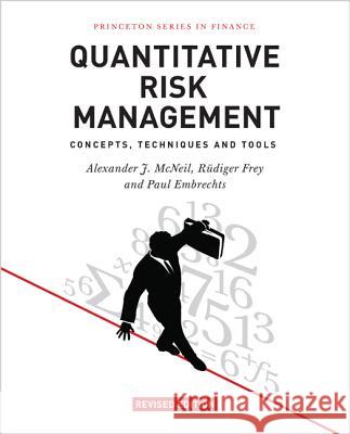 Quantitative Risk Management: Concepts, Techniques and Tools - Revised Edition McNeil, Alexander J. 9780691166278 John Wiley & Sons - książka