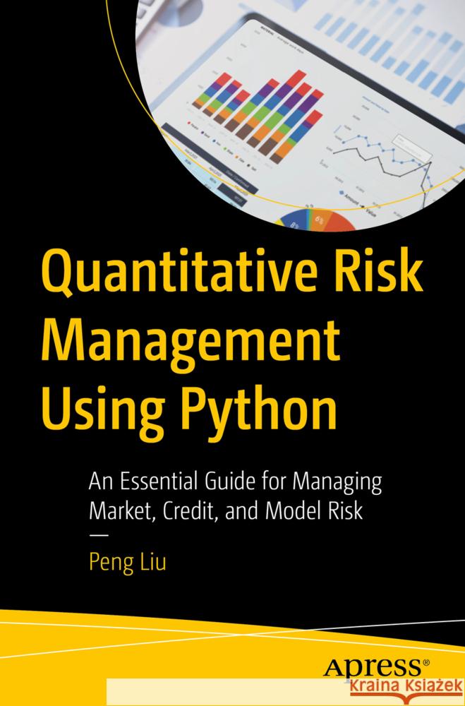 Quantitative Risk Management Using Python Liu, Peng 9798868815294 Apress - książka