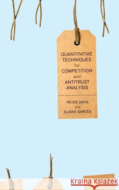 Quantitative Techniques for Competition and Antitrust Analysis Peter J. Davis 9780691142579 Princeton University Press - książka
