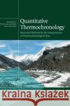 Quantitative Thermochronology: Numerical Methods for the Interpretation of Thermochronological Data Jean Braun (Australian National University, Canberra), Peter van der Beek (Université Joseph Fourier, Grenoble), Geoffre 9780521830577 Cambridge University Press